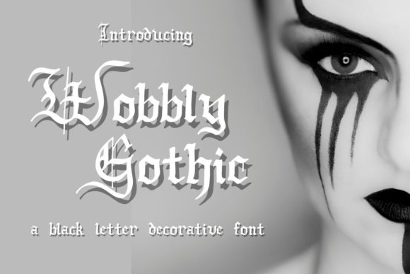 The Art of Imposing Elegance: Mastering Typography with Wobbly Gothic