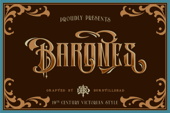 The Bold Allure of Barones: A Victorian-Inspired Blackletter Revival