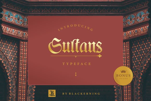 The Bold Legacy of Sultans: Elevating Design with Blackletter Elegance